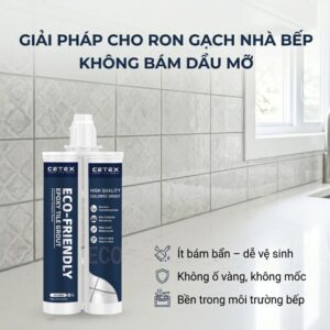 VỆ SINH RON GẠCH NHÀ BẾP BÁM DẦU MỠ BẰNG KEO CHÀ RON CETEX